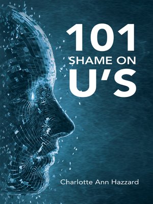 cover image of 101 Shame on U's